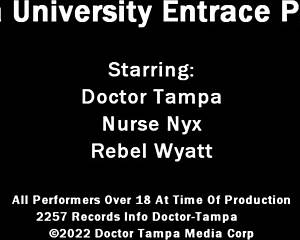 Dr. Tampa - Entrance physical at Tampa University - Rebel Wyatt