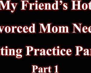 My Friend's Divorced Mom Wants To Practice With Me Part 1