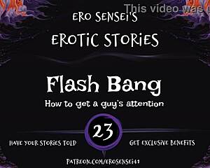 Watch this flash bang erotic audio for women - eses23