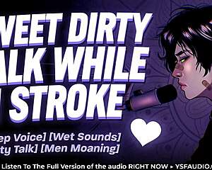 uhh sweet dirty talk gets me so wet for you baby...