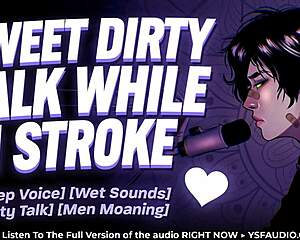 uhh sweet dirty talk gets me so wet for you baby...