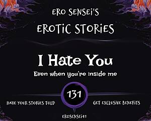 does i hate you erotic audio make you orgasm hard