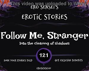 follow me stranger, let this erotic audio make you cum for women